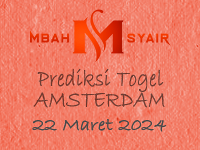Kode Syair Amsterdam 22 Maret 2024 Hari Jumat