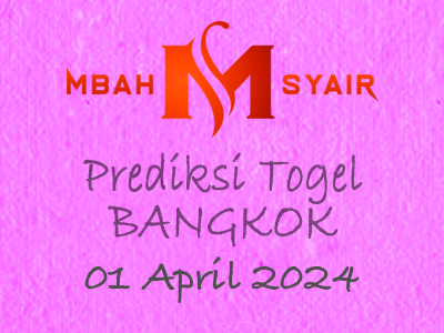 Kode Syair Bangkok 1 April 2024 Hari Senin