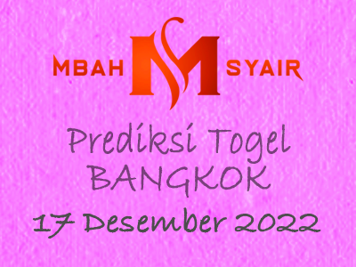 Kode Syair Bangkok 17 Desember 2022 Hari Sabtu