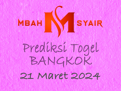 Kode Syair Bangkok 21 Maret 2024 Hari Kamis