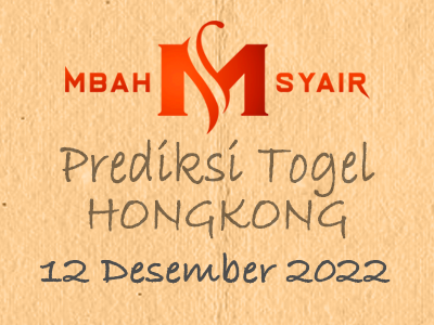 Kode Syair Hongkong 12 Desember 2022 Hari Senin