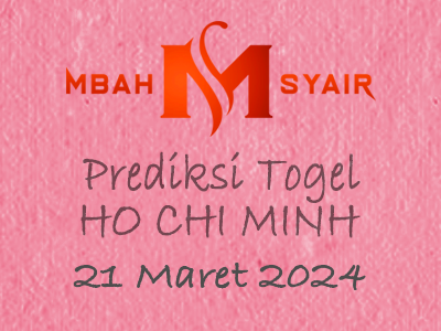 Kode-Syair-Ho-Chi-Minh-21-Maret-2024-Hari-Kamis.png