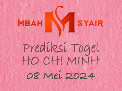 Kode-Syair-Ho-Chi-Minh-8-Mei-2024-Hari-Rabu.png