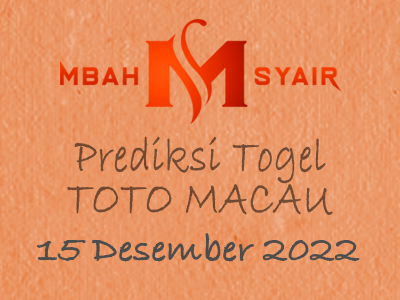 Kode Syair Macau 15 Desember 2022 Hari Kamis