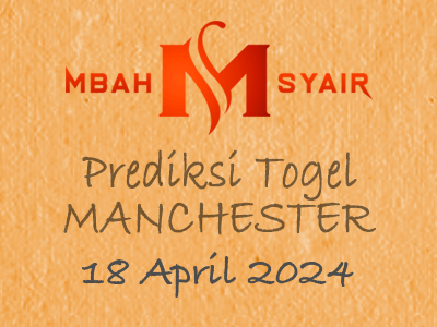 Kode Syair Manchester 18 April 2024 Hari Kamis