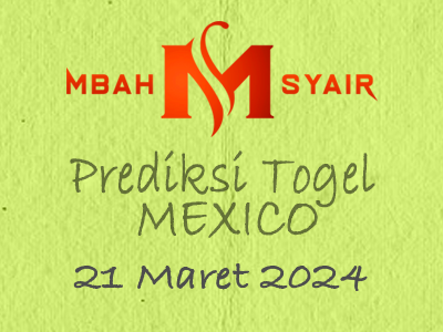 Kode Syair Mexico 21 Maret 2024 Hari Kamis