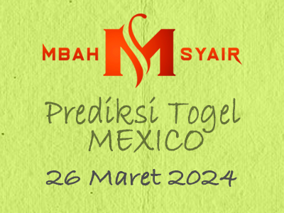 Kode Syair Mexico 26 Maret 2024 Hari Selasa