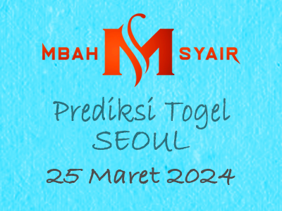 Kode Syair Seoul 25 Maret 2024 Hari Senin