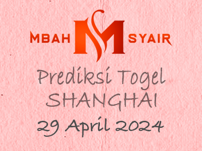 Kode Syair Shanghai 29 April 2024 Hari Senin