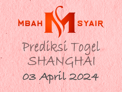 Kode Syair Shanghai 3 April 2024 Hari Rabu